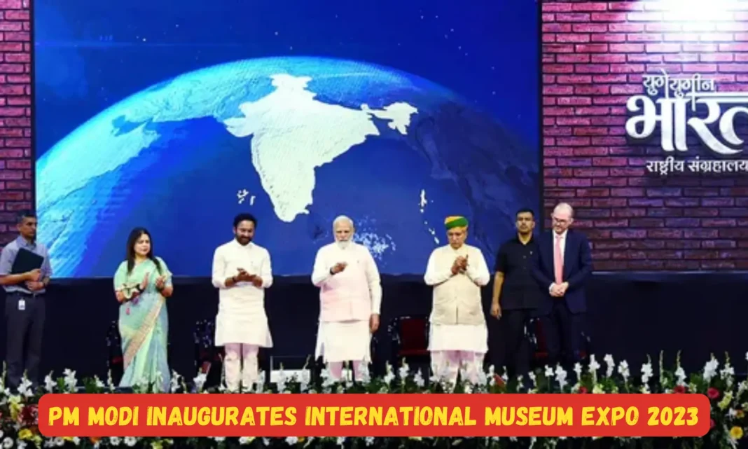 PM Modi Inaugurates International Museum Expo 2023: Celebrating Global Heritage and Cultural Exchange