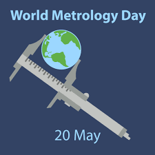 Celebrating World Metrology Day 2023: Promoting Measurement Accuracy and Precision